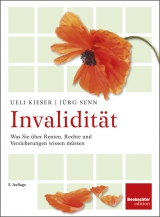 Invalidit&auml;t - Ueli Kieser, J&uuml;rg Senn