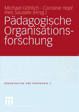 P&auml;dagogische Organisationsforschung - 
