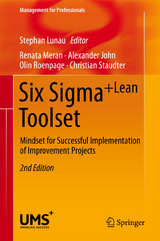 Six Sigma+Lean Toolset - Renata Meran, Alexander John, Olin Roenpage, Christian Staudter