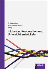 Inklusion: Kooperation und Unterricht entwickeln - 