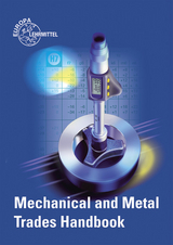 Mechanical and Metal Trades Handbook - Ulrich Fischer, Roland Gomeringer, Max Heinzler, Roland Kilgus, Friedrich N&auml;her, Stefan Oesterle, Heinz Paetzold, Andreas Stephan