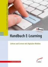 Handbuch E-Learning - Patricia Arnold, Lars Kilian, Anne Thillosen, Gerhard M. Zimmer