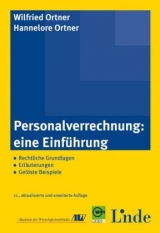 Personalverrechnung: eine Einf&uuml;hrung - Wilfried Ortner, Hannelore Ortner