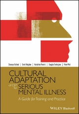Cultural Adaptation of CBT for Serious Mental Illness - Shanaya Rathod, David Kingdon, Narsimha Pinninti, Douglas Turkington, Peter Phiri