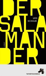 Der Salamander - Urs Schaub
