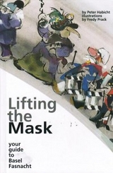 Lifting the Mask - Peter Habicht
