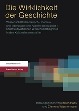 Die Wirklichkeit der Geschichte - 