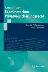 Examinatorium Privatversicherungsrecht - Christian Armbr&uuml;ster