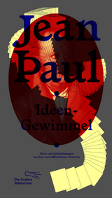 Ideen-Gewimmel - Jean Paul