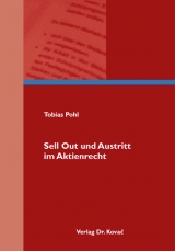 Sell Out und Austritt im Aktienrecht - Tobias Pohl