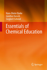 Essentials of Chemical Education - Hans-Dieter Barke, Günther Harsch, Siegbert Schmid