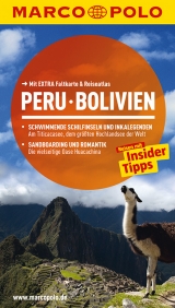 MARCO POLO Reisef&uuml;hrer Peru, Bolivien - Gesine Froese