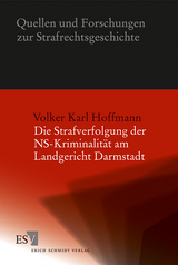 Die Strafverfolgung der NS-Kriminalit&auml;t am Landgericht Darmstadt - Volker Hoffmann