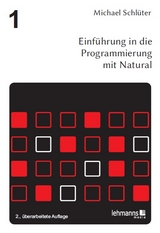 Einführung in die Programmierung mit Natural - Michael Schlüter