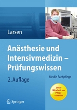 An&auml;sthesie und Intensivmedizin  Pr&uuml;fungswissen - Reinhard Larsen