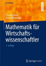 Mathematik für Wirtschaftswissenschaftler - Holey, Thomas; Wiedemann, Armin