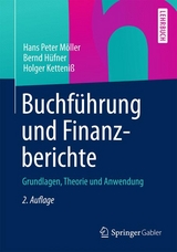 Buchf&uuml;hrung und Finanzberichte - Peter M&ouml;ller, Bernd H&uuml;fner, Holger Ketteni&szlig;