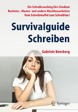 Survivalguide Schreiben - Gabriele Bensberg
