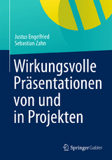 Wirkungsvolle Pr&auml;sentationen von und in Projekten - Justus Engelfried, Sebastian Zahn