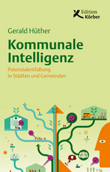 Kommunale Intelligenz - Gerald H&uuml;ther