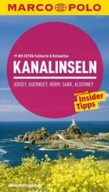 MARCO POLO Reisef&uuml;hrer Kanalinseln, Jersey, Guernsey, Herm, Sark, Alderney - Martin M&uuml;ller