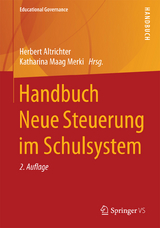 Handbuch Neue Steuerung im Schulsystem - Altrichter, Herbert; Maag Merki, Katharina