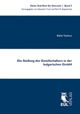Die Stellung des Gesellschafters in der bulgarischen GmbH - Sibila Tasheva
