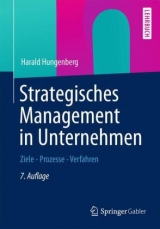 Strategisches Management in Unternehmen - Harald Hungenberg