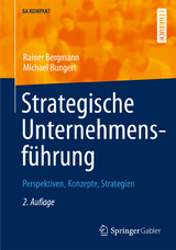 Strategische Unternehmensf&uuml;hrung - Rainer Bergmann, Michael Bungert