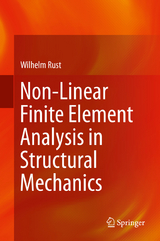 Non-Linear Finite Element Analysis in Structural Mechanics - Wilhelm Rust
