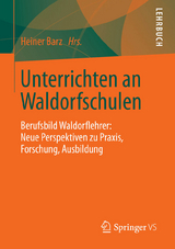 Unterrichten an Waldorfschulen - 