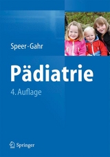 Pädiatrie - Speer, Christian P.; Gahr, Manfred