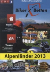 Biker-Betten Alpenländer 2013 - 
