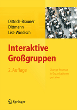 Interaktive Großgruppen - Karin Dittrich-Brauner, Eberhard Dittmann, Volker List, Carmen Windisch