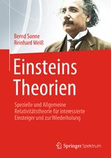 Einsteins Theorien - Bernd Sonne, Reinhard Wei&szlig;