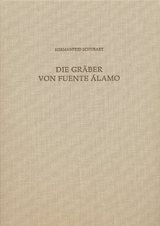 Die Gr&auml;ber von Fuente &Aacute;lamo - Hermanfrid Schubart