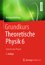 Grundkurs Theoretische Physik 6 - Wolfgang Nolting