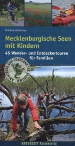 Mecklenburgische Seen mit Kindern - Stefanie Holtkamp