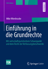 Einf&uuml;hrung in die Grundrechte - Mike Wienbracke