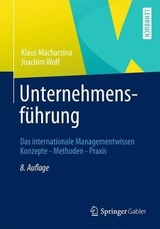Unternehmensf&uuml;hrung - Klaus Macharzina, Joachim Wolf