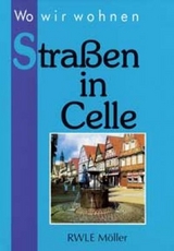 Stra&szlig;en in Celle - RWLE M&ouml;ller