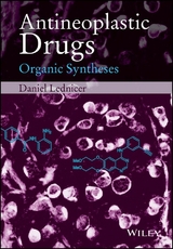 Antineoplastic Drugs - Daniel Lednicer