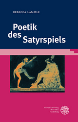 Poetik des Satyrspiels - Rebecca L&auml;mmle