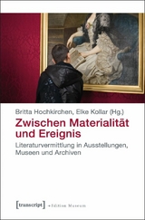 Zwischen Materialit&auml;t und Ereignis - 