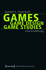 Games | Game Design | Game Studies - Gundolf S. Freyermuth