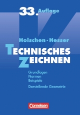 Hoischen / Technisches Zeichnen - Wilfried Hesser, Hans Hoischen