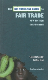 The No-Nonsense Guide to Fair Trade - Blundell, Sally