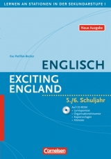 Lernen an Stationen in der Sekundarstufe I - Neue Ausgabe / Englisch: Exciting England - Ilse Petilliot-Becker