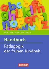 Handbuch P&auml;dagogik der fr&uuml;hen Kindheit - 