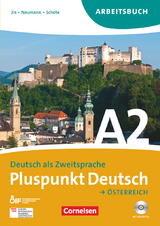 Pluspunkt Deutsch - Der Integrationskurs Deutsch als Zweitsprache - &Ouml;sterreich - A2: Gesamtband - Joachim Schote, Friederike Jin, Johanna Jutta Neumann